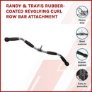 Randy & Travis Rubber-Coated Revolving Curl Row Bar Attachment [ONLINE ONLY]
